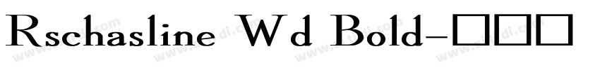 Rschasline Wd Bold字体转换